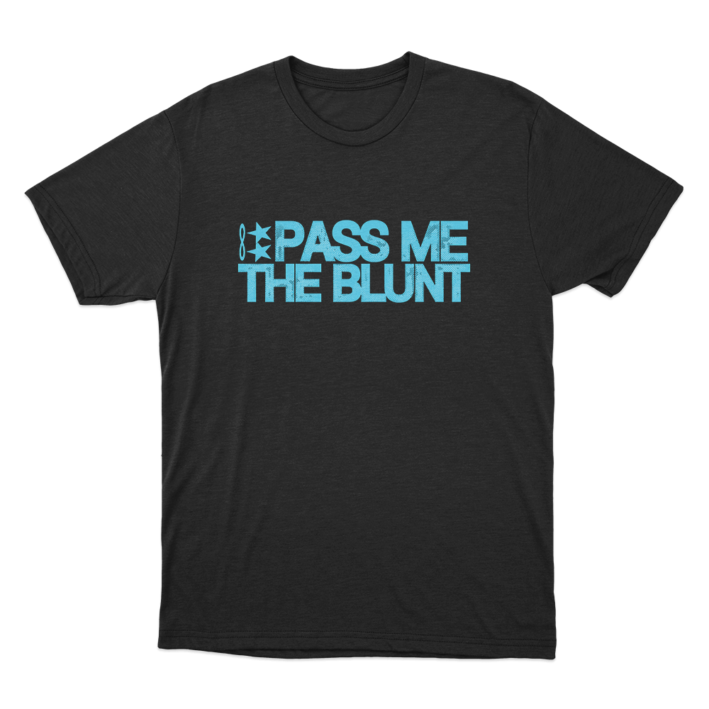 Pass Me The Blunt Unisex T Shirt Black Pass Me The Blunt Unisex T Shirt Black