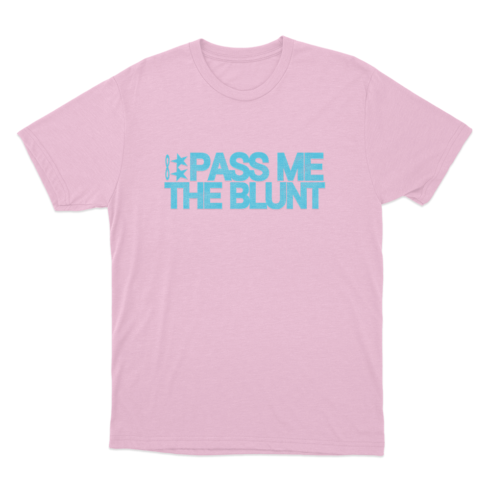 Pass Me The Blunt Unisex T Shirt Pink Pass Me The Blunt Unisex T Shirt Pink